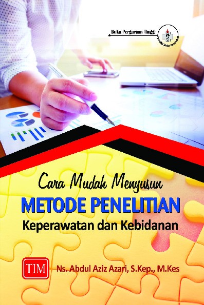 Cara Mudah Menyusun Metode Penelitian Keperawatan dan Kebidanan.dgt